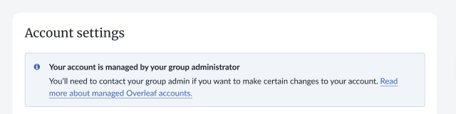 Image displaying Overleaf account settings where you can check if your Overleaf account is managed